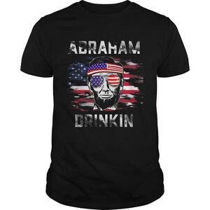 Pretty Abraham Drinkin Funny Abe Lincoln Merica Usa July 4Th Premium Shirt